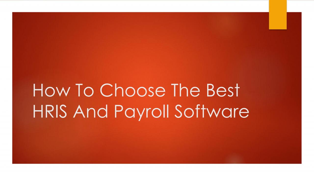 How to choose the right HRIS software for my company's specific needs